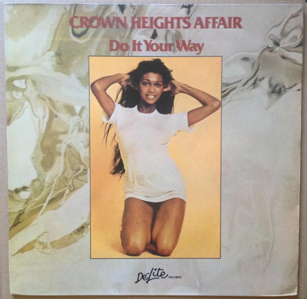 Crown Heights Affair ‎– Do It Your Way (Álbum)